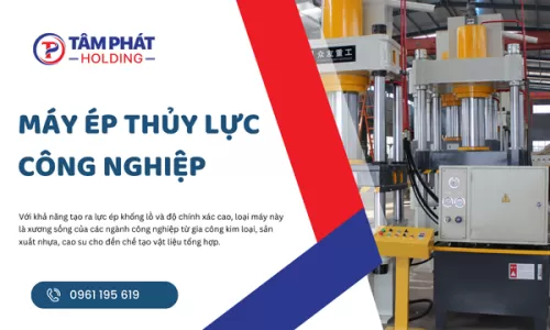 Máy Ép Thủy Lực Công Nghiệp